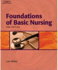 Foundations of Basic Nursing