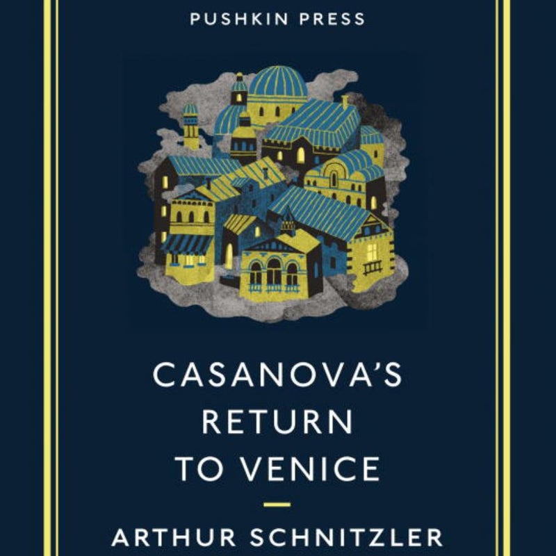 Casanova's Return to Venice (Pushkin Collection)