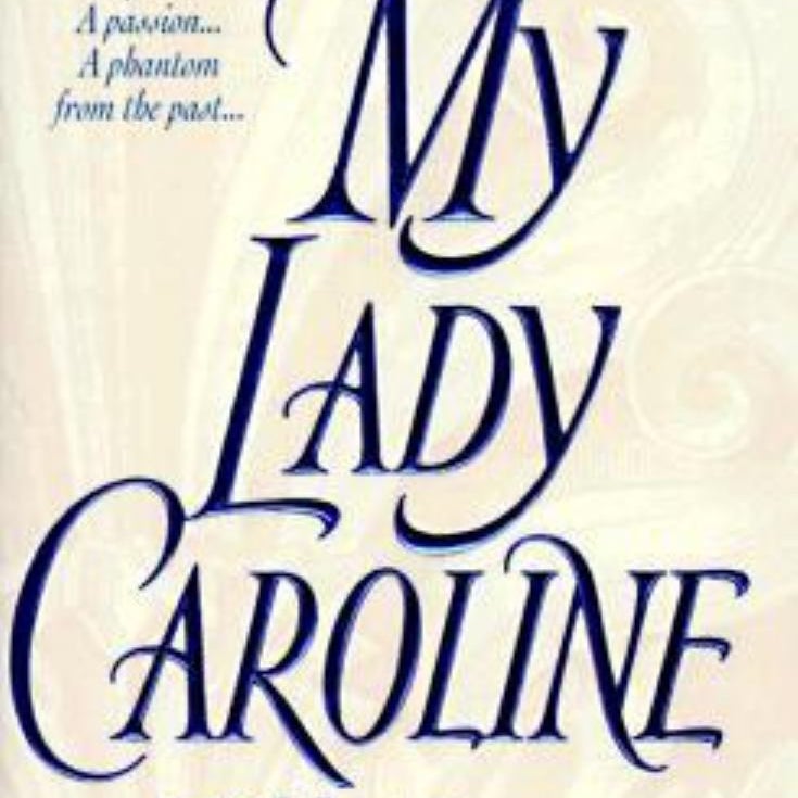 My Lady Caroline