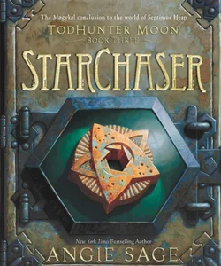 TodHunter Moon, Book Three: StarChaser