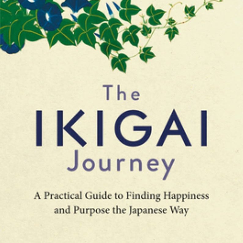 The Ikigai Journey