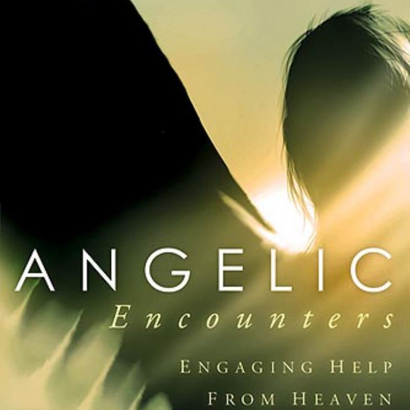 Angelic Encounters