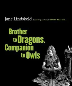 Brother to Dragons, Companion to Owls