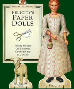 Felicity's Paper Dolls