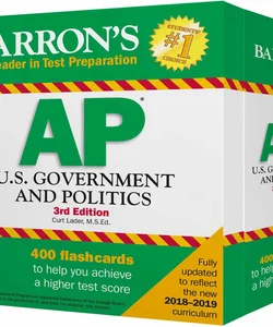 AP U. S. Government and Politics Flash Cards