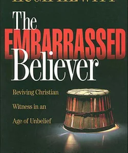 The Embarrassed Believer
