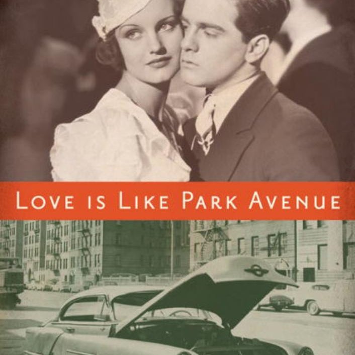Love Is Like Park Avenue