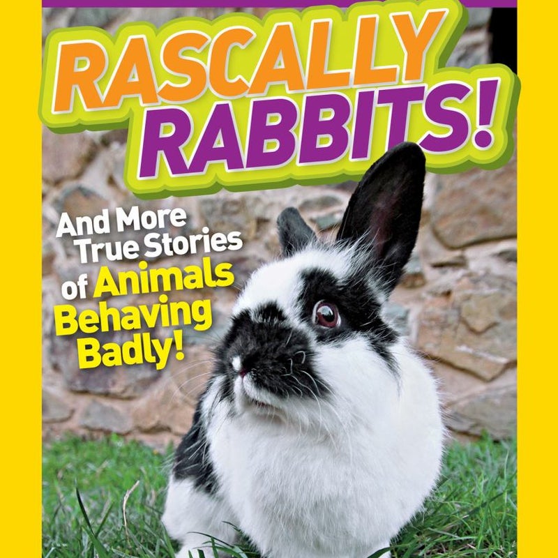 National Geographic Kids Chapters: Rascally Rabbits!