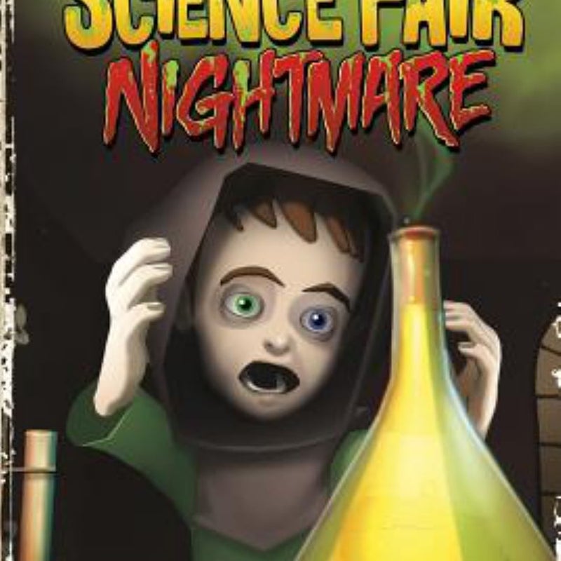 Science Fair Nightmare