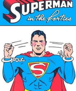 Superman in the Forties