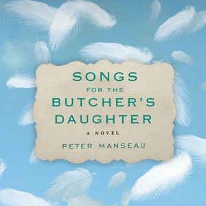 Songs for the Butcher's Daughter