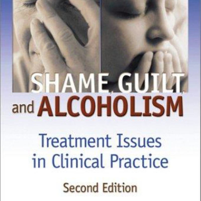 Shame, Guilt, and Alcoholism