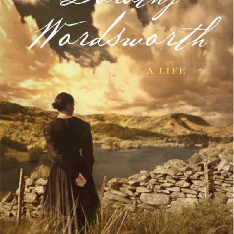 The Ballad of Dorothy Wordsworth