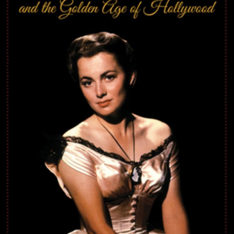 Olivia de Havilland and the Golden Age of Hollywood