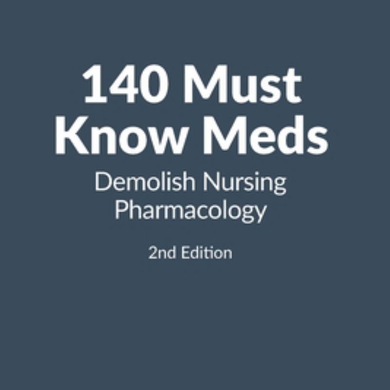 140 Must Know Meds