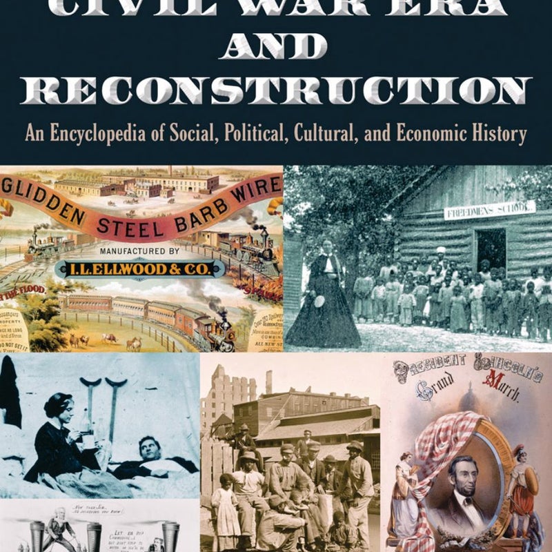 The Civil War Era and Reconstruction