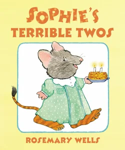 Sophie's Terrible Twos