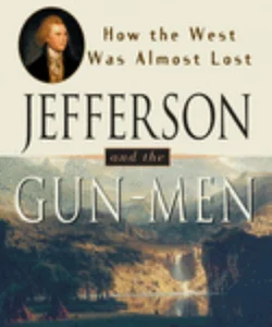 Jefferson and the Gun-Men