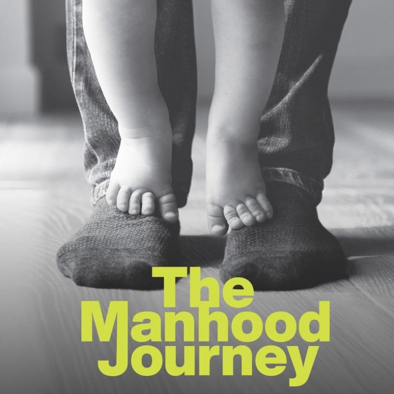 The Manhood Journey