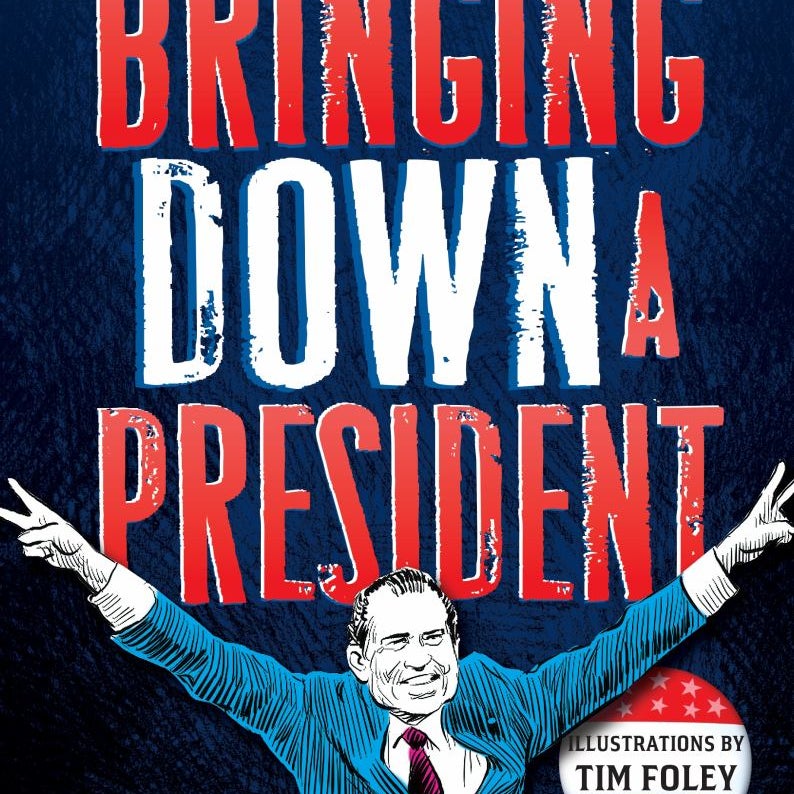 Bringing down a President