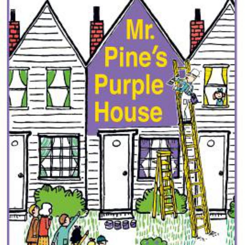 Mr. Pine's Purple House