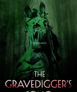 The Gravedigger's Song
