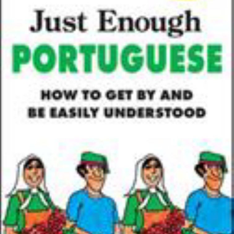 Just Enough Portuguese