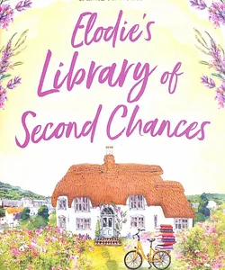 Elodie's Library of Second Chances