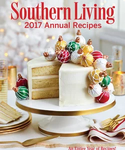 Southern Living Annual Recipes 2017