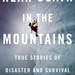 Near Death in the Mountains