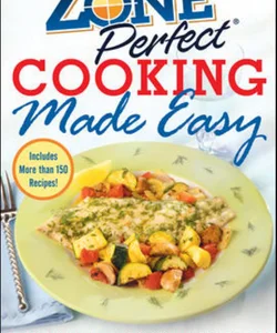 ZonePerfect Cooking Made Easy