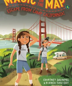 Magic on the Map #4: Escape from Camp California