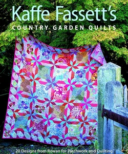 Kaffe Fassett's Country Garden Quilts