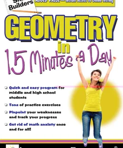 Geometry in 15 Minutes a Day