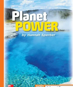 Reading Wonders Leveled Reader Planet Power: Approaching Unit 6 Week 3 Grade 4