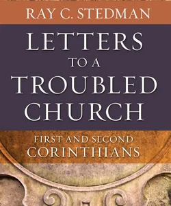 Letters to a Troubled Church