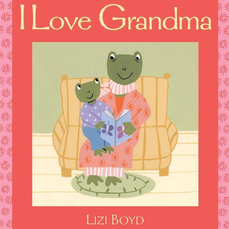 I Love Grandma