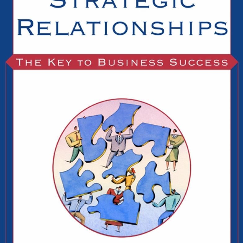 Managing Strategic Relationships