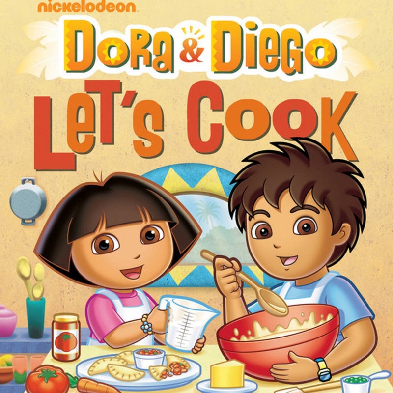 Dora and Diego Let's Cook