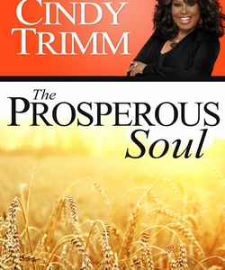 The Prosperous Soul