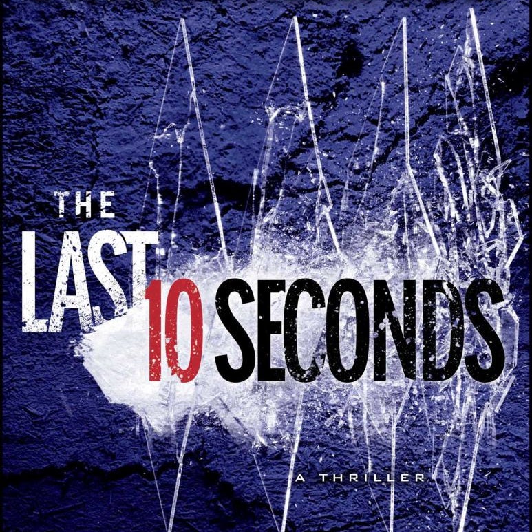 The Last 10 Seconds