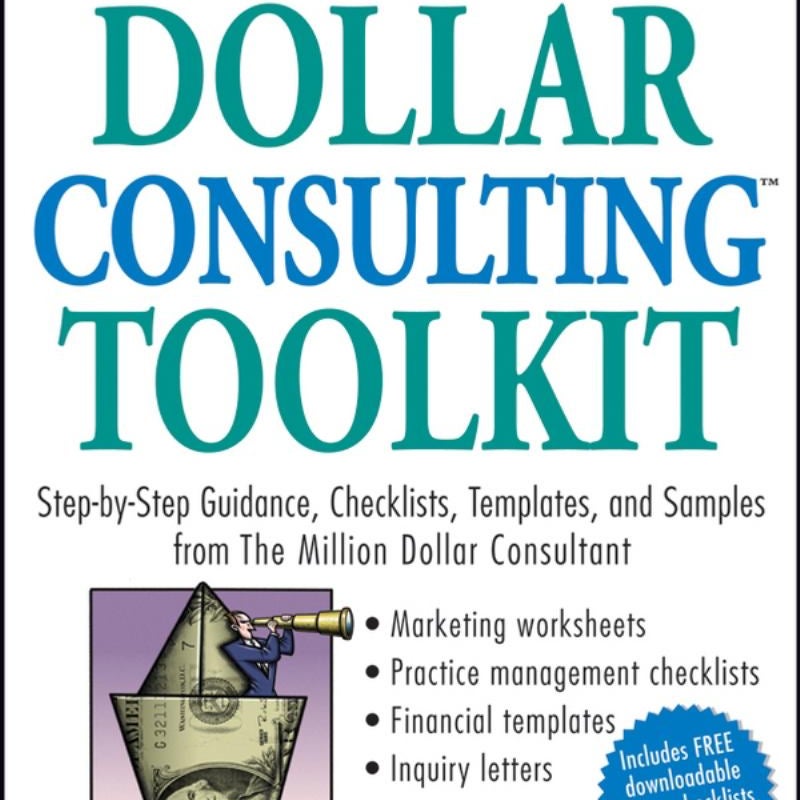 Million Dollar Consulting Toolkit