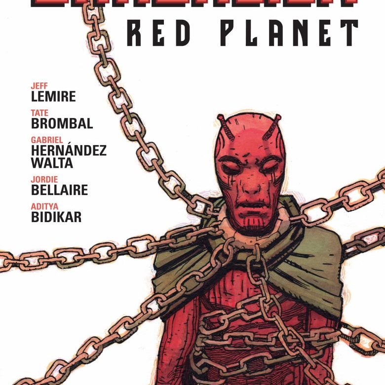Barbalien: Red Planet--From the World of Black Hammer
