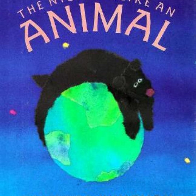 The Night Is Like an Animal