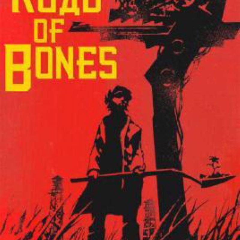 The Road of Bones