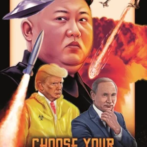 Choose Your Own Apocalypse with Kim Jong-Un and Friends