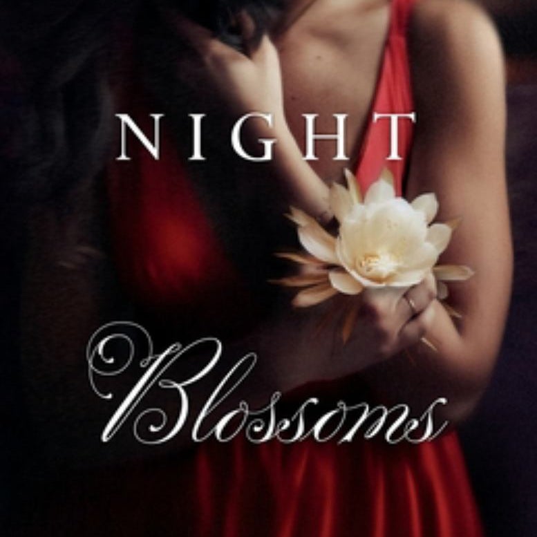 The Night Blossoms