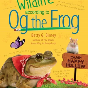 Wildlife According to Og the Frog