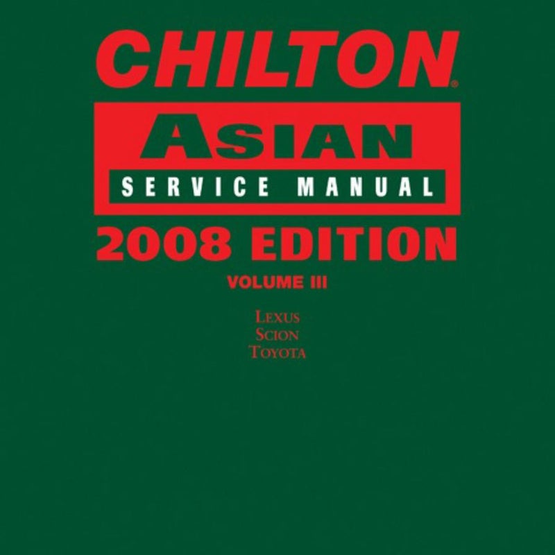 Chilton Asian Service Manual 2008