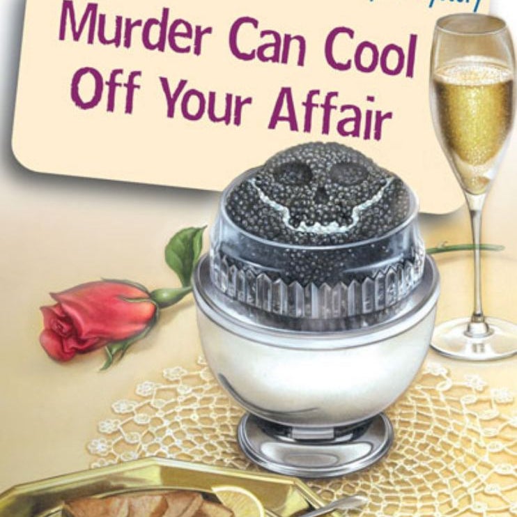 Murder Can Cool off Your Affair